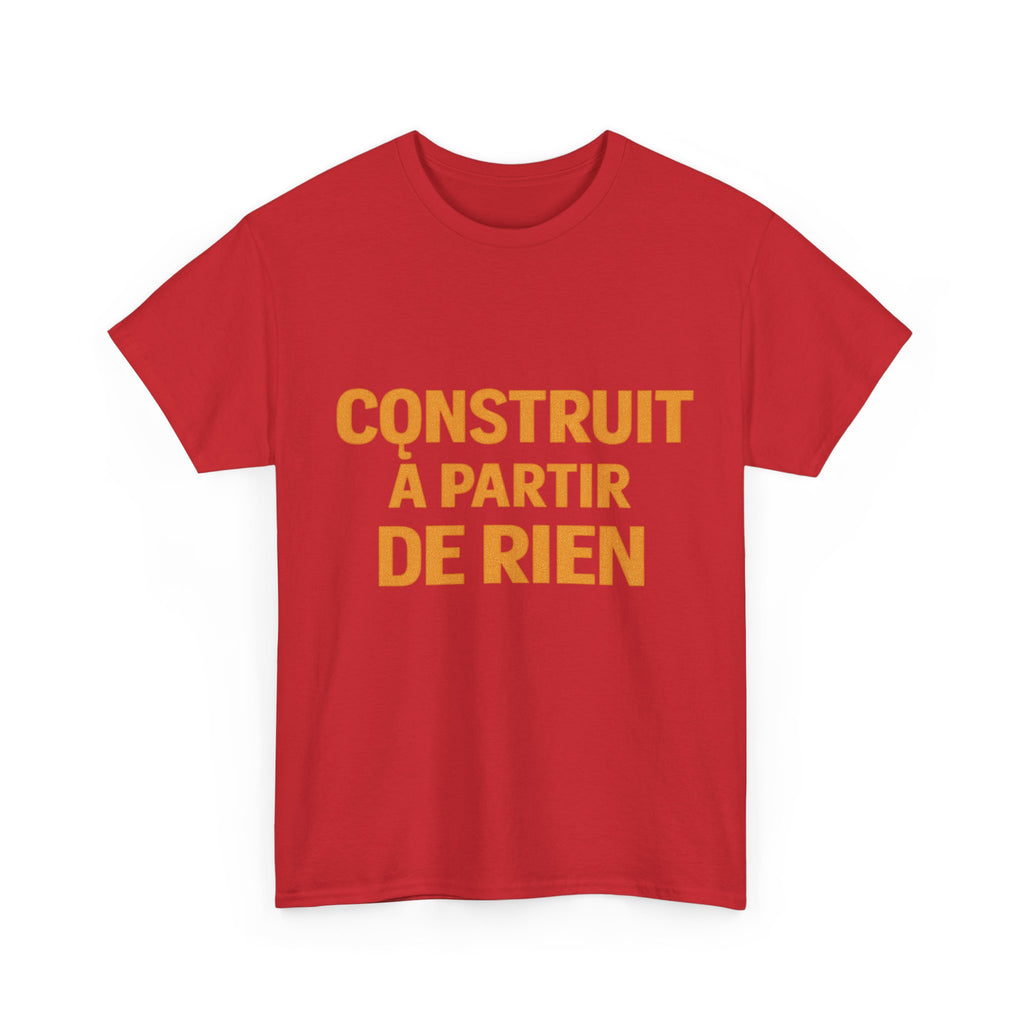T-Shirt — «Construit à partir de rien» French Inspirational Graphic Tee
