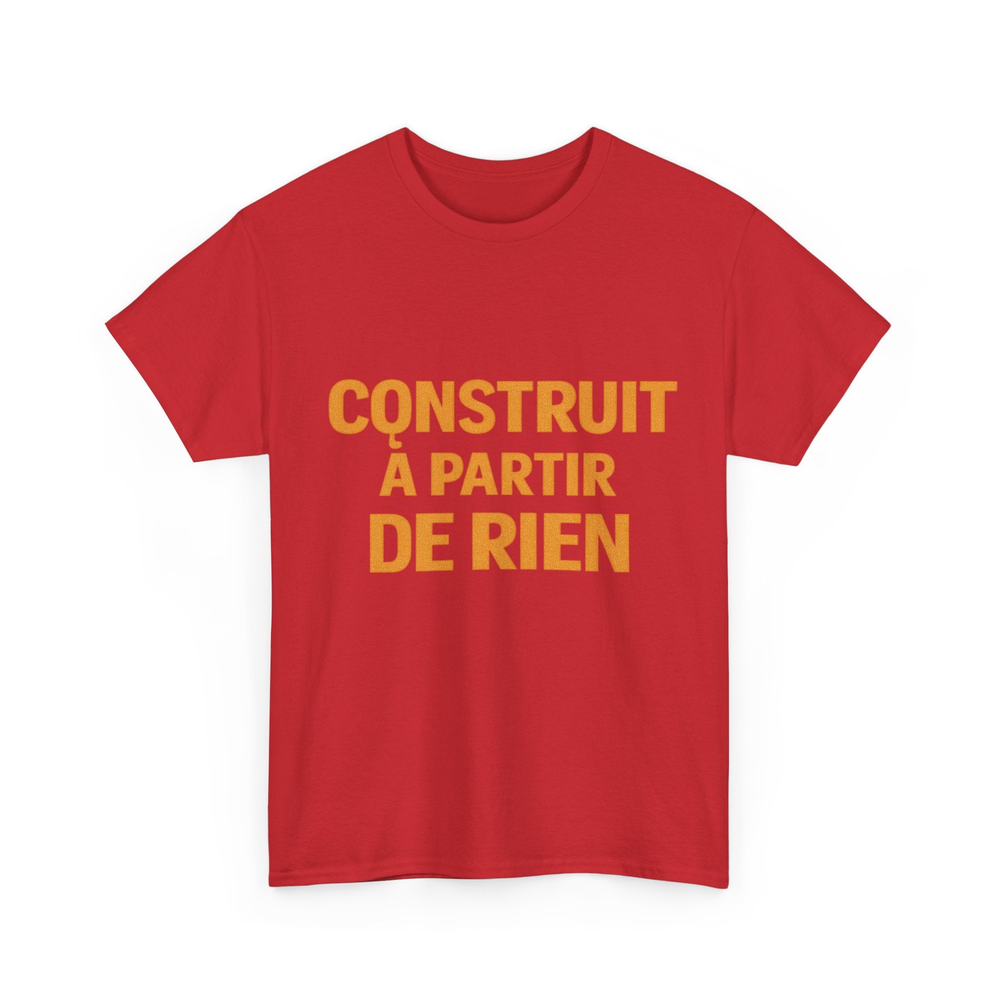 T-Shirt — «Construit à partir de rien» French Inspirational Graphic Tee