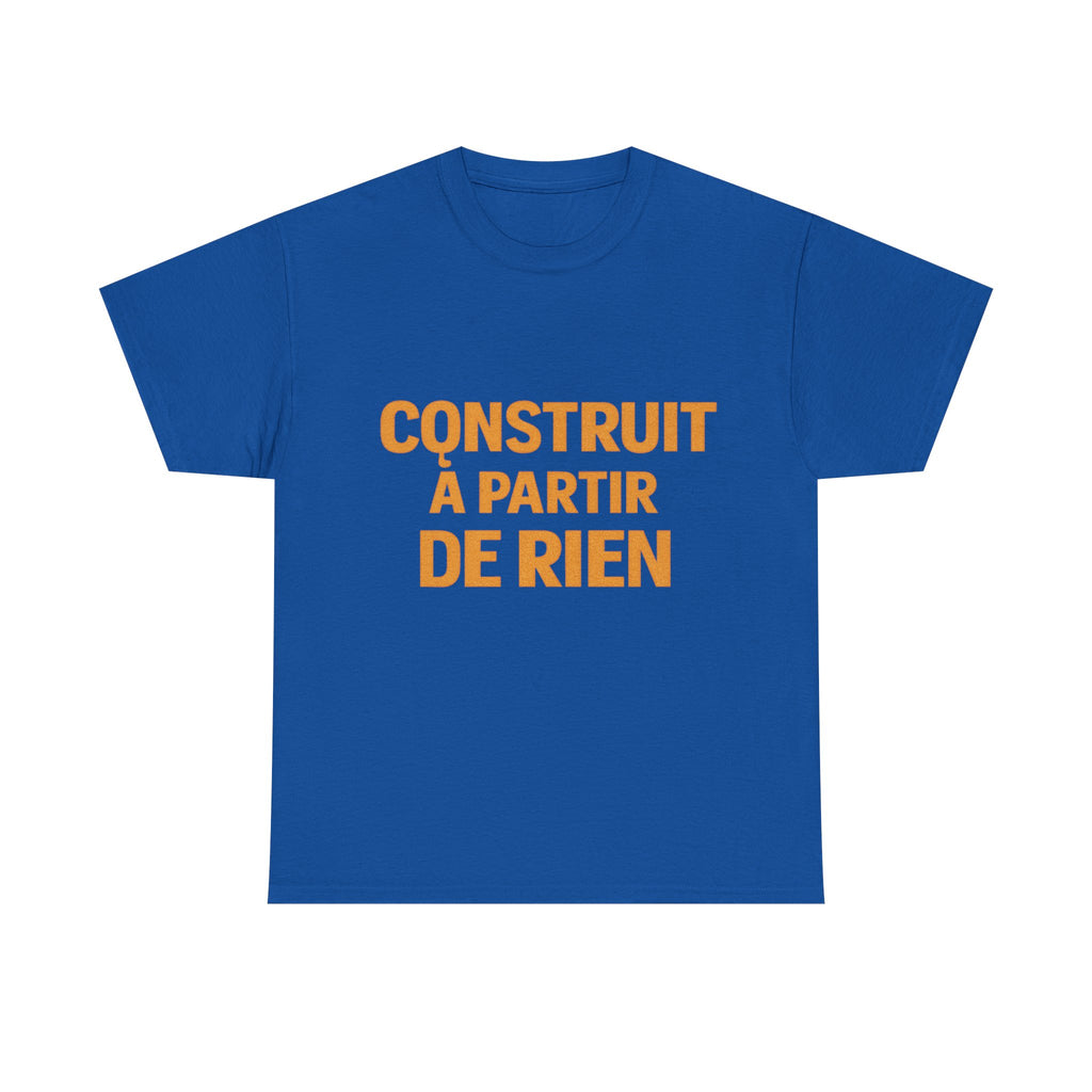 T-Shirt — «Construit à partir de rien» French Inspirational Graphic Tee