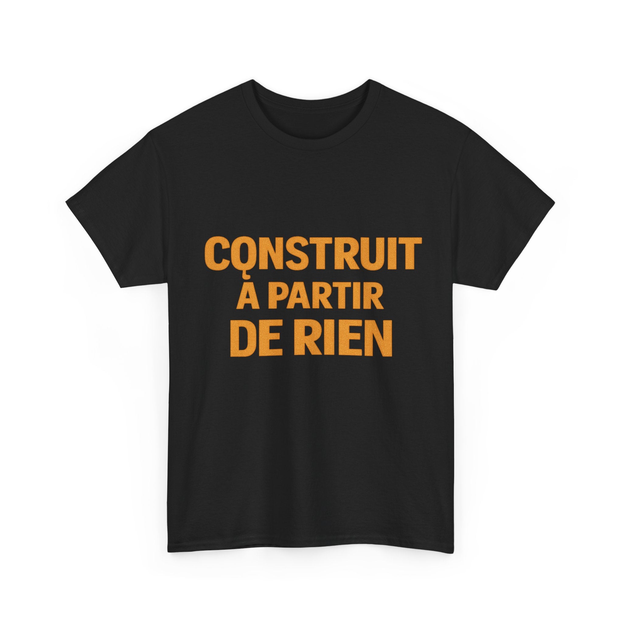 T-Shirt — «Construit à partir de rien» French Inspirational Graphic Tee