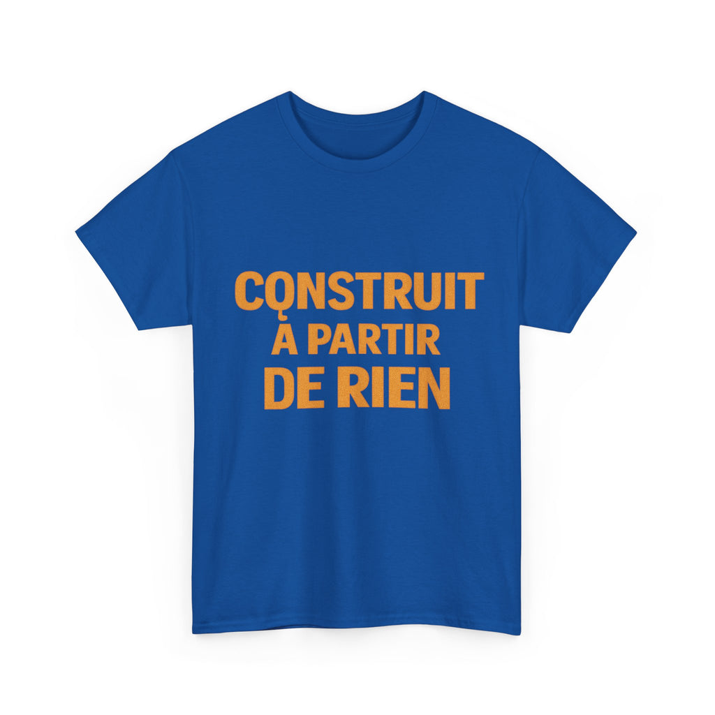 T-Shirt — «Construit à partir de rien» French Inspirational Graphic Tee